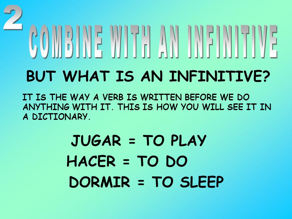 COMBINE WITH AN INFINITIVE
