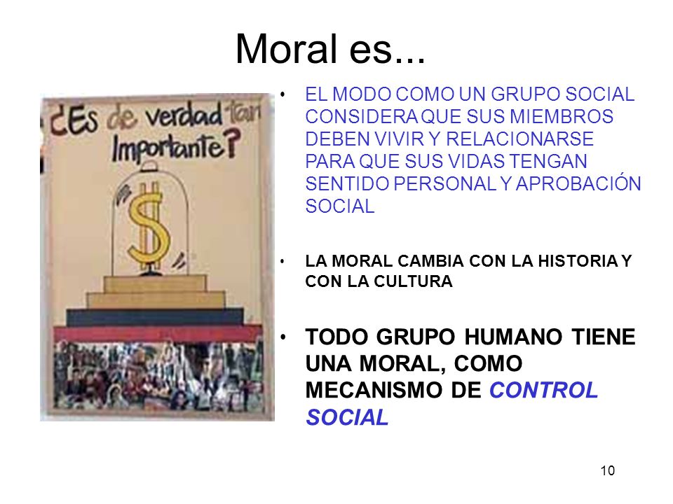 Moral es...