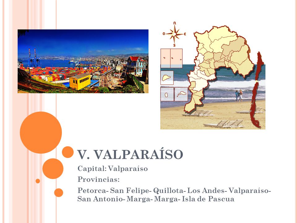 V. VALPARAÍSO Capital: Valparaíso Provincias: