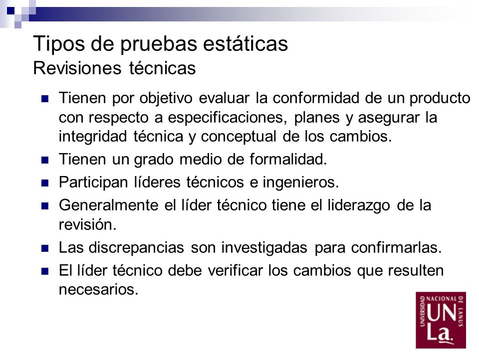 Tipos de pruebas estáticas Revisiones técnicas
