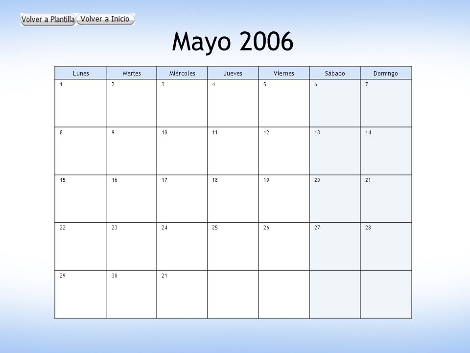 Mayo 2006 Lunes Martes Miércoles Jueves Viernes Sábado Domingo