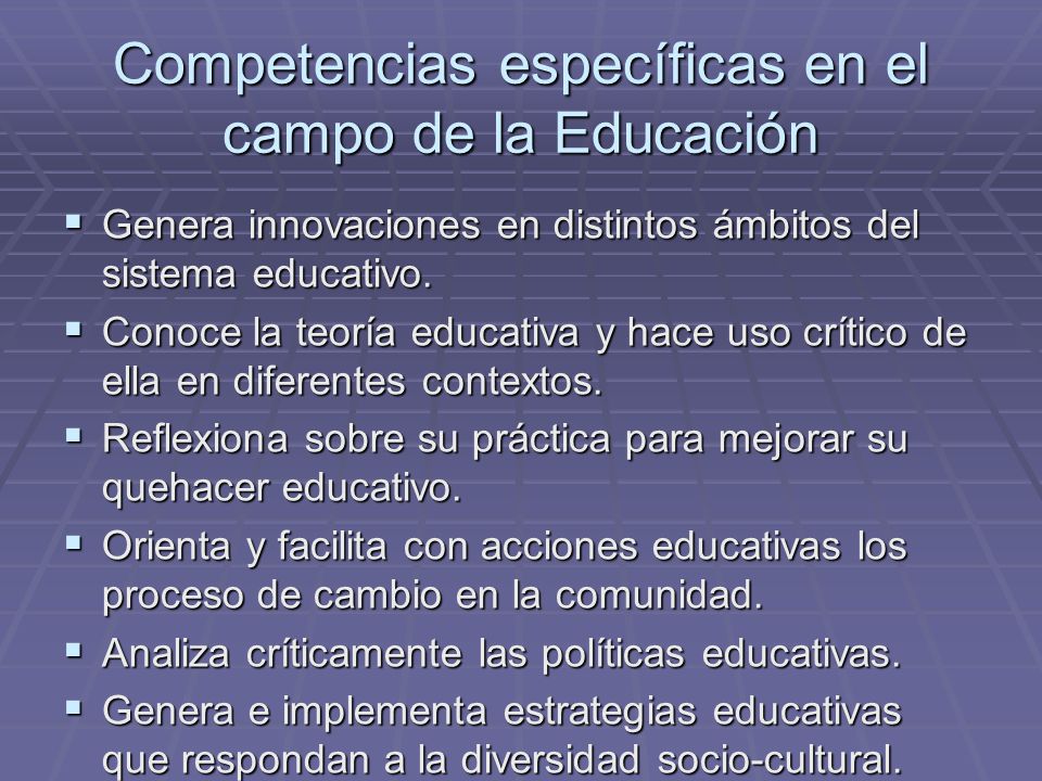 Competencias específicas en el campo de la Educación