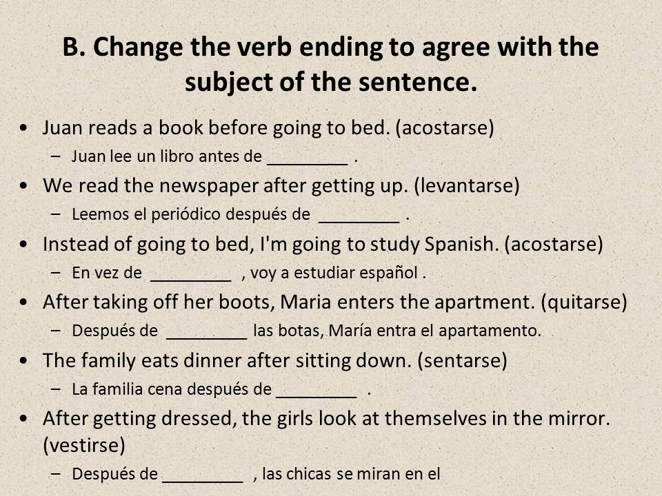 B. Change the verb ending to agree with the subject of the sentence.