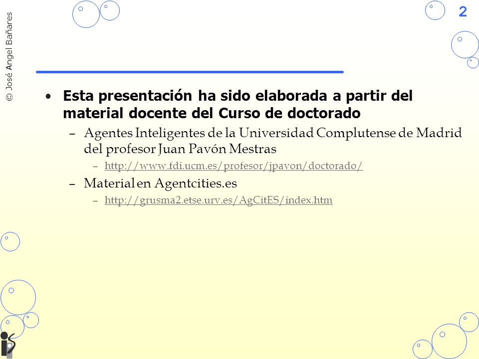 Esta presentación ha sido elaborada a partir del material docente del Curso de doctorado
