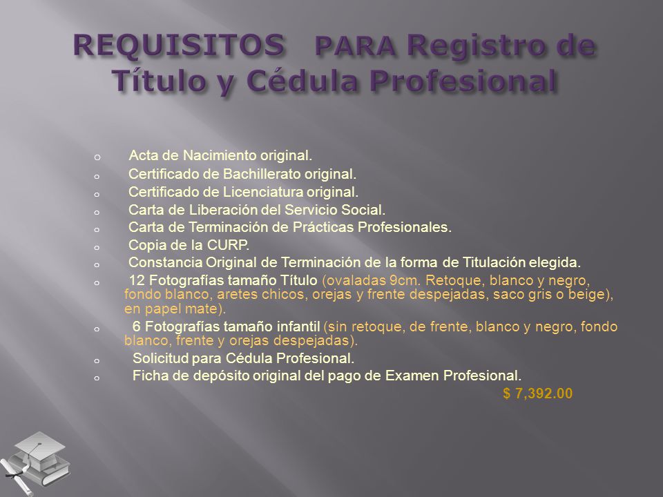 REQUISITOS PARA Registro de Título y Cédula Profesional