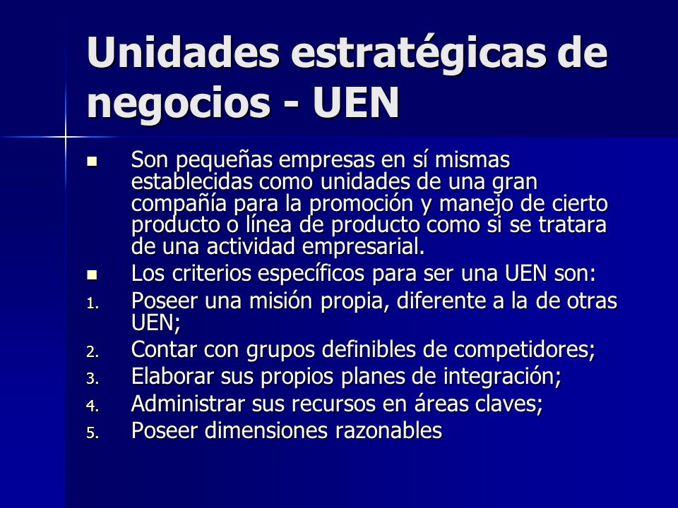Unidades estratégicas de negocios - UEN