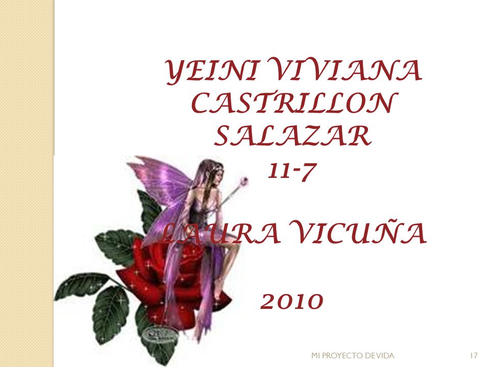 YEINI VIVIANA CASTRILLON SALAZAR 11-7 LAURA VICUÑA 2010