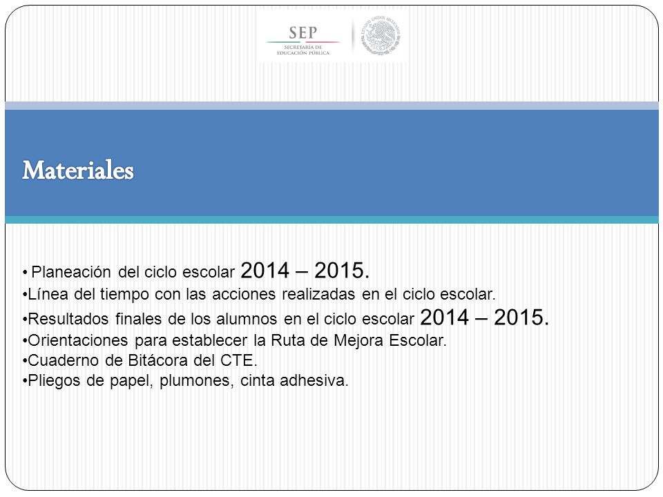 Materiales Planeación del ciclo escolar 2014 – 2015.