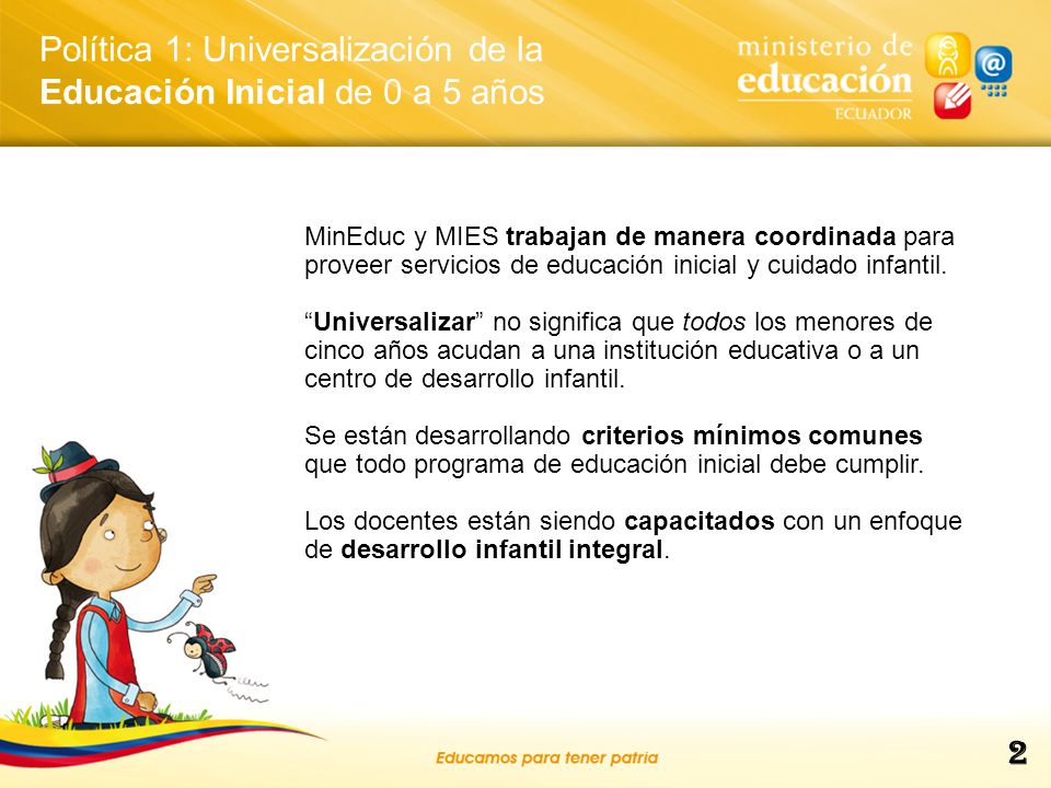 Política 1: Universalización de la Educación Inicial de 0 a 5 años