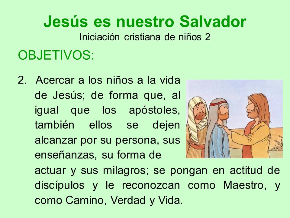 Jesús es nuestro Salvador Iniciación cristiana de niños 2