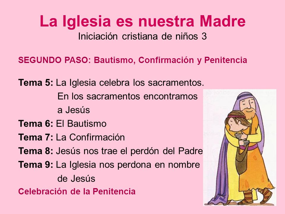 La Iglesia es nuestra Madre Iniciación cristiana de niños 3