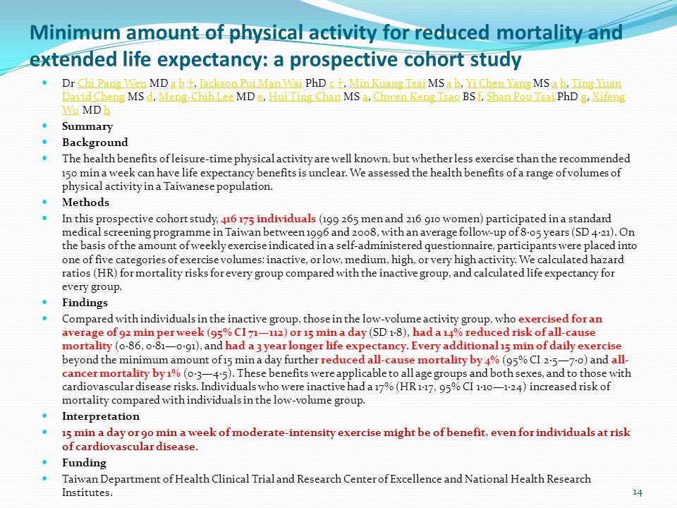 Minimum amount of physical activity for reduced mortality and extended life expectancy: a prospective cohort study