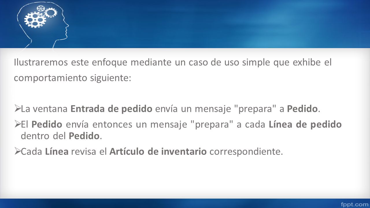 Ilustraremos este enfoque mediante un caso de uso simple que exhibe el