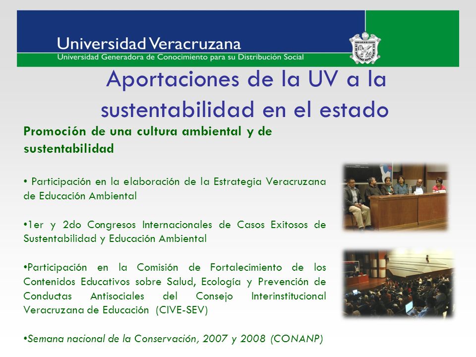 Aportaciones de la UV a la sustentabilidad en el estado