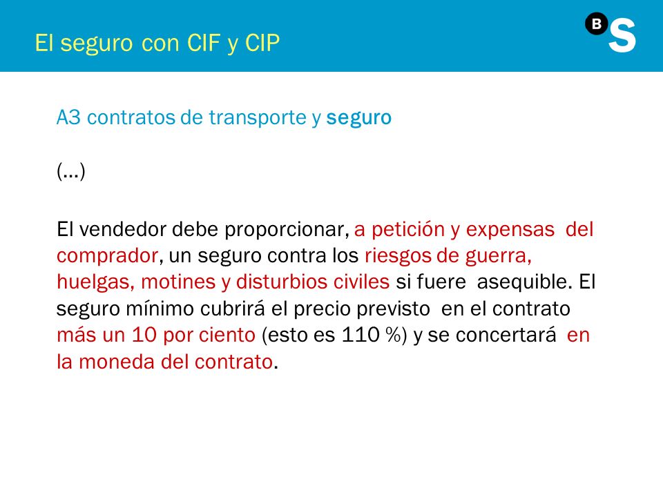 El seguro con CIF y CIP A3 contratos de transporte y seguro (…)