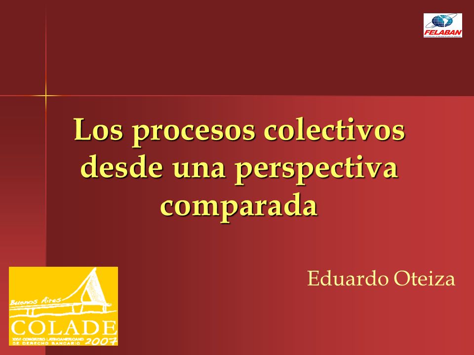 Los procesos colectivos desde una perspectiva comparada