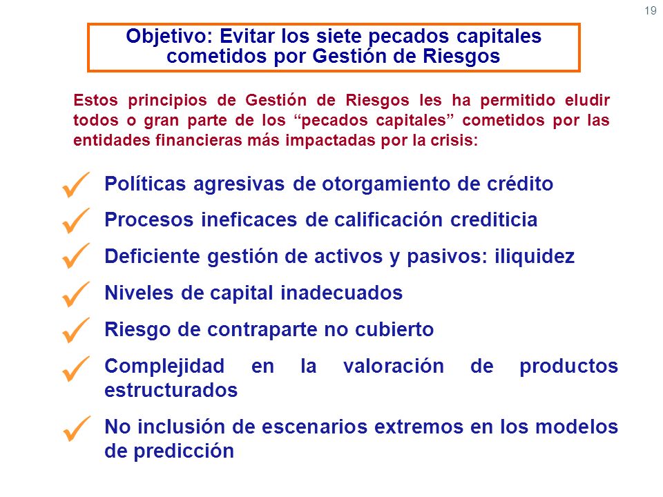 Objetivo: Evitar los siete pecados capitales cometidos por Gestión de Riesgos