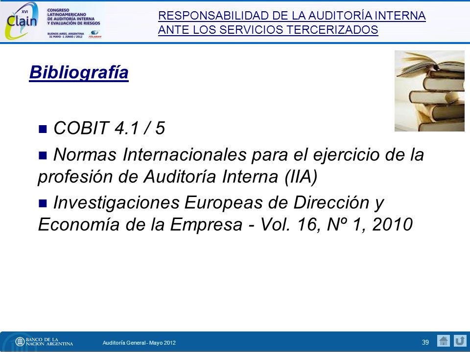 Bibliografía COBIT 4.1 / 5. Normas Internacionales para el ejercicio de la profesión de Auditoría Interna (IIA)