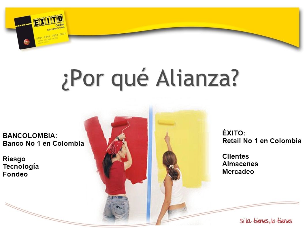 ¿Por qué Alianza ÉXITO: BANCOLOMBIA: Retail No 1 en Colombia
