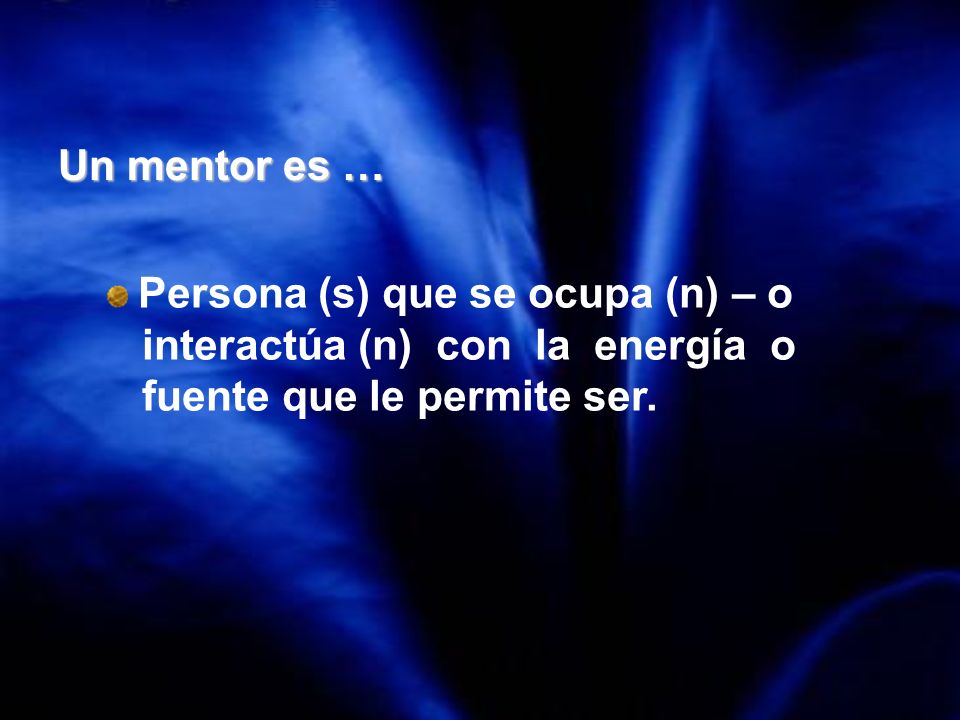 interactúa (n) con la energía o fuente que le permite ser.