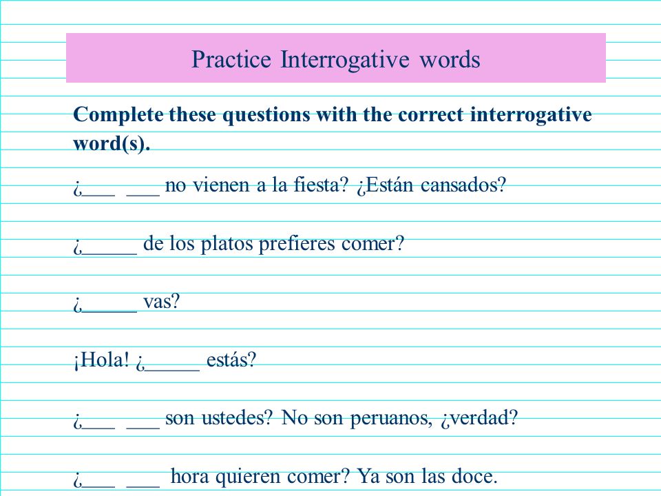 Practice Interrogative words