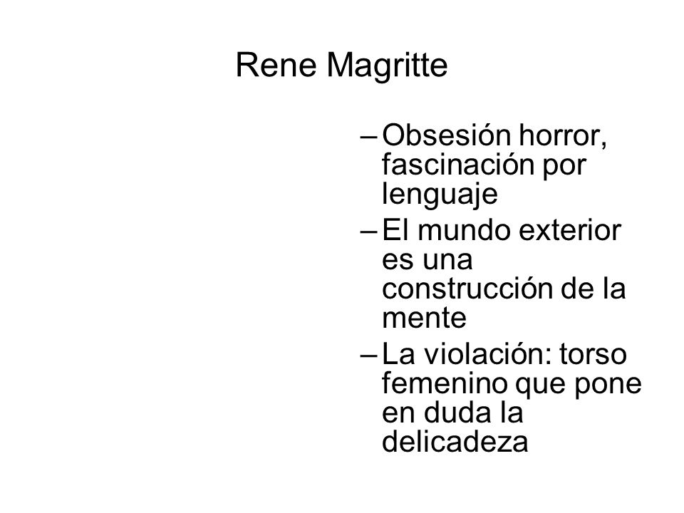 Rene Magritte Obsesión horror, fascinación por lenguaje