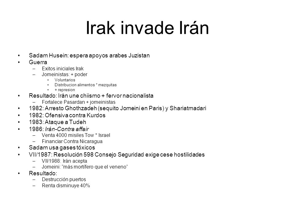 Irak invade Irán Sadam Husein: espera apoyos arabes Juzistan Guerra