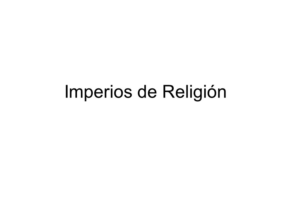 Imperios de Religión