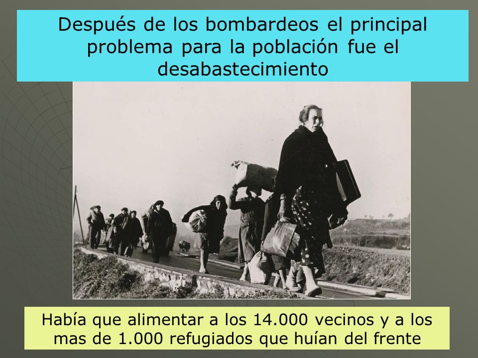 Después de los bombardeos el principal problema para la población fue el desabastecimiento