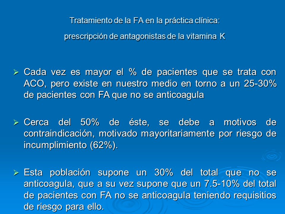 Tratamiento de la FA en la práctica clínica: prescripción de antagonistas de la vitamina K