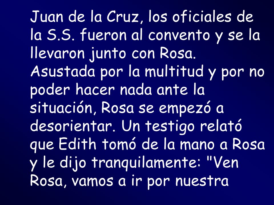 Juan de la Cruz, los oficiales de la S. S