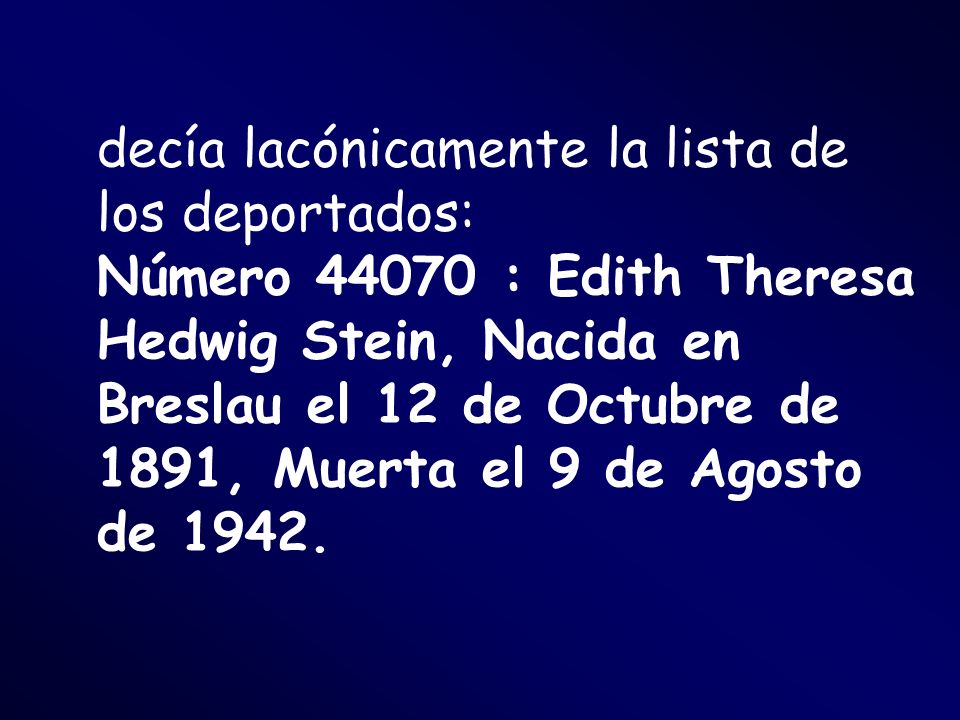 decía lacónicamente la lista de los deportados: