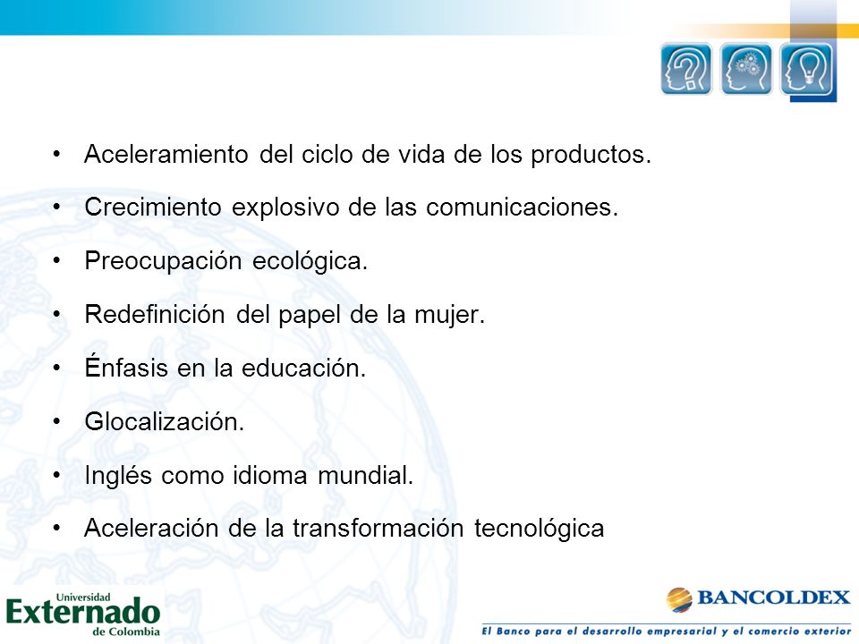 Aceleramiento del ciclo de vida de los productos.