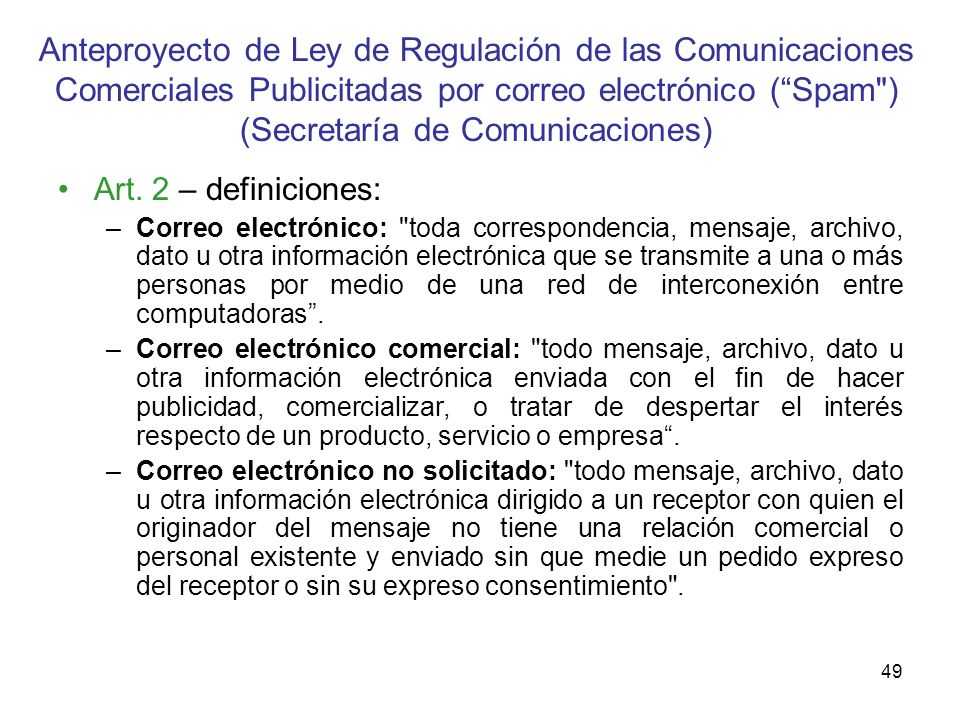 Anteproyecto de Ley de Regulación de las Comunicaciones Comerciales Publicitadas por correo electrónico ( Spam ) (Secretaría de Comunicaciones)