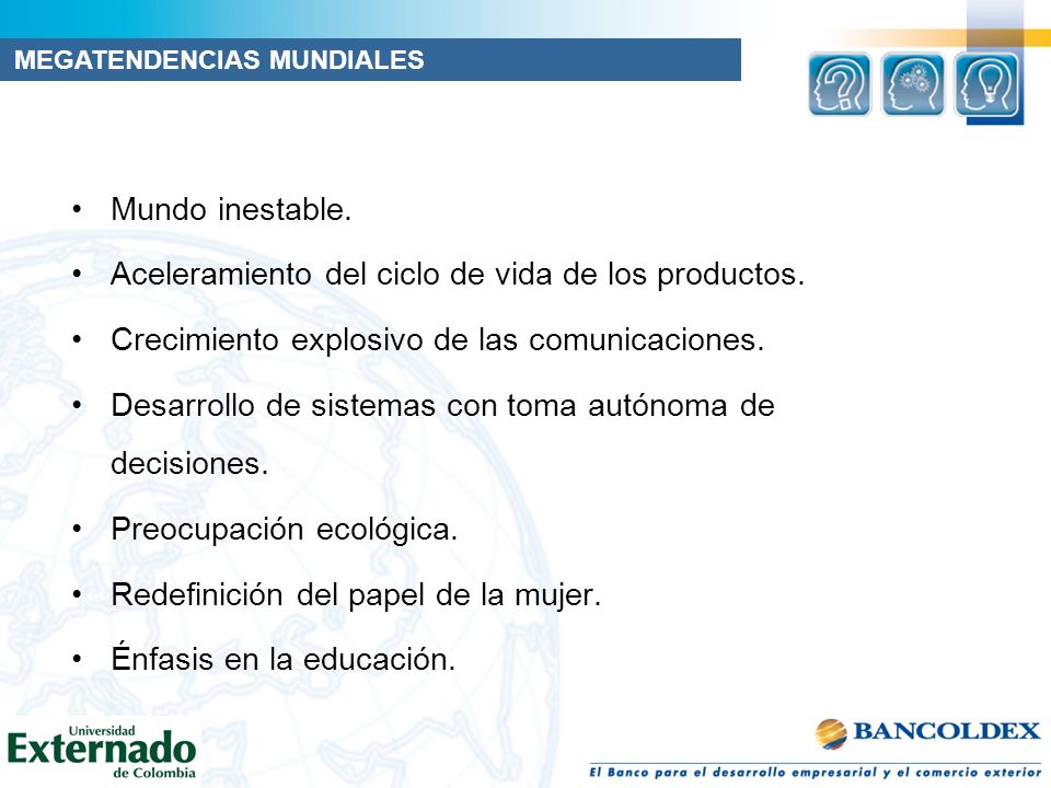 Aceleramiento del ciclo de vida de los productos.