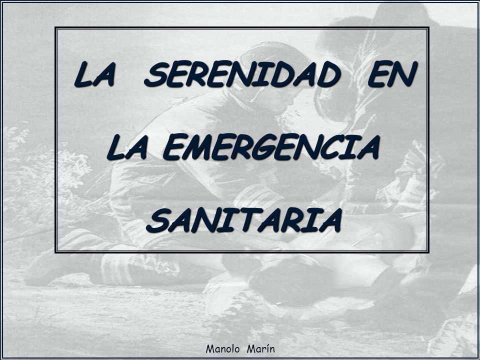 LA SERENIDAD EN LA EMERGENCIA SANITARIA