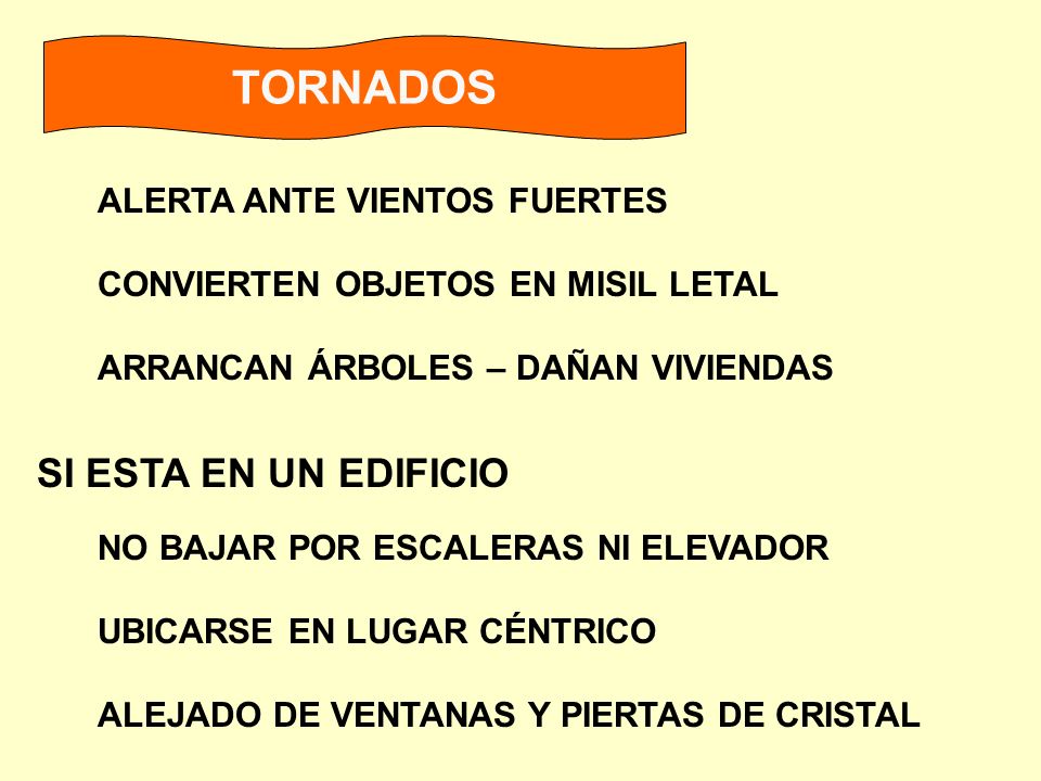 TORNADOS SI ESTA EN UN EDIFICIO ALERTA ANTE VIENTOS FUERTES