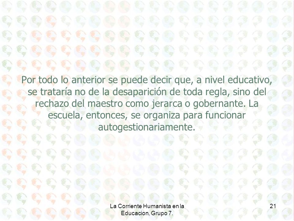 La Corriente Humanista en la Educacion, Grupo 7.
