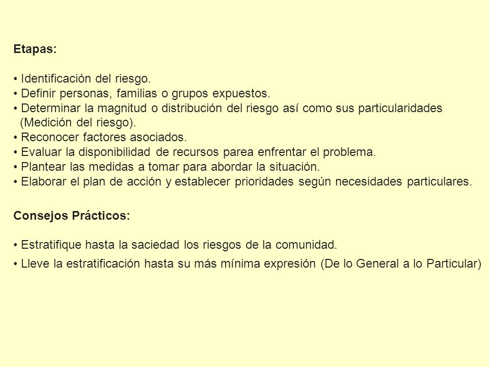 Etapas: Identificación del riesgo. Definir personas, familias o grupos expuestos.
