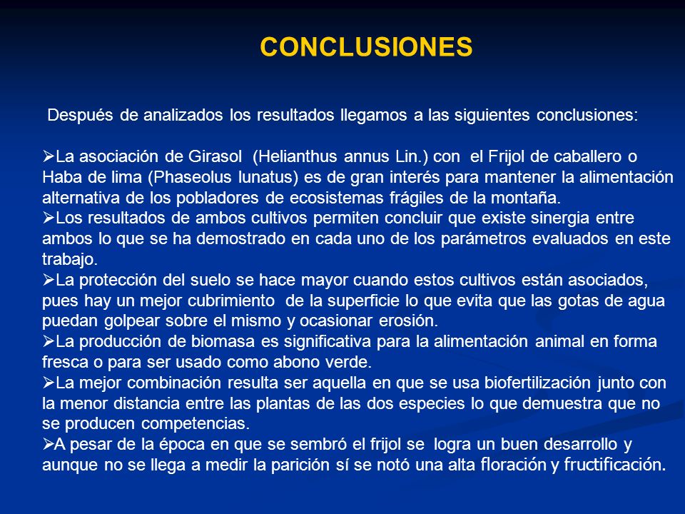 CONCLUSIONES Después de analizados los resultados llegamos a las siguientes conclusiones: