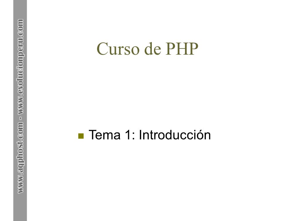 Curso de PHP Tema 1: Introducción