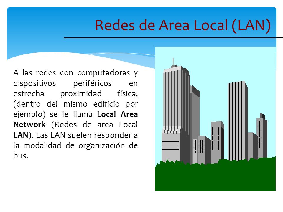 Redes de Area Local (LAN)
