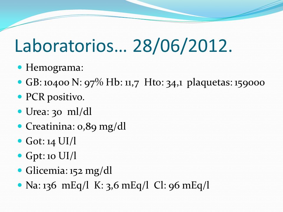 Laboratorios… 28/06/2012. Hemograma: