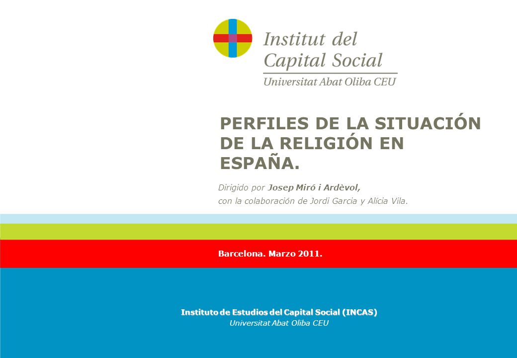 PERFILES DE LA SITUACIÓN DE LA RELIGIÓN EN ESPAÑA.