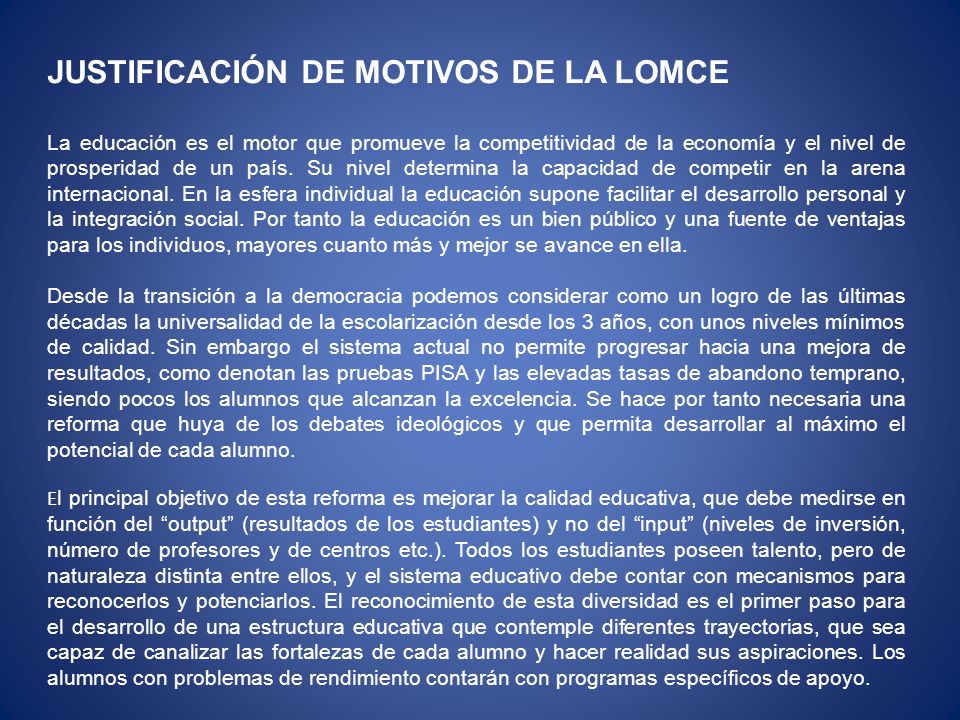 JUSTIFICACIÓN DE MOTIVOS DE LA LOMCE