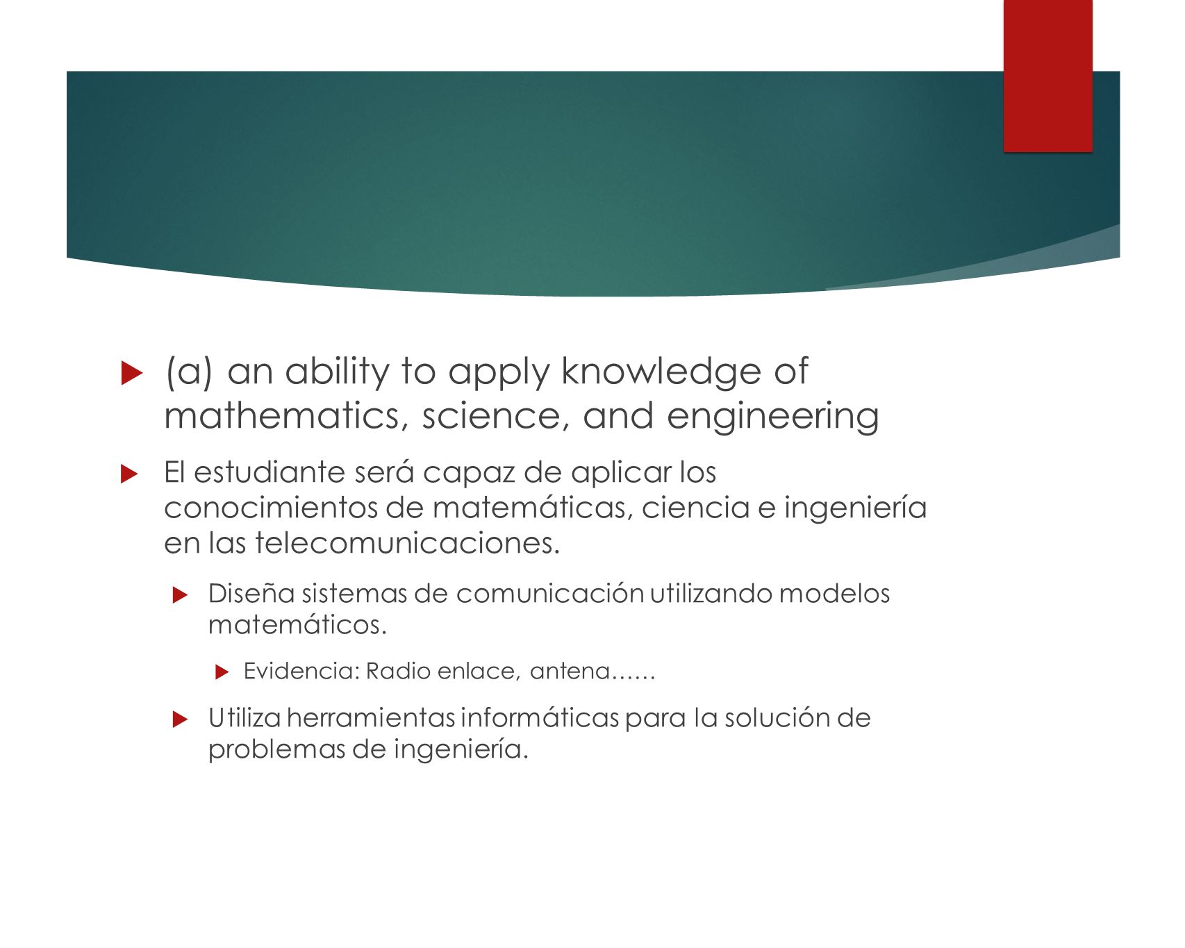 (a) an ability to apply knowledge of mathematics, science, and engineering