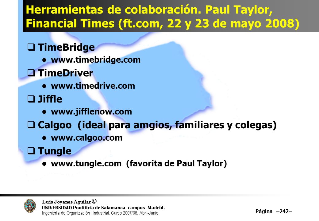 Herramientas de colaboración. Paul Taylor, Financial Times (ft