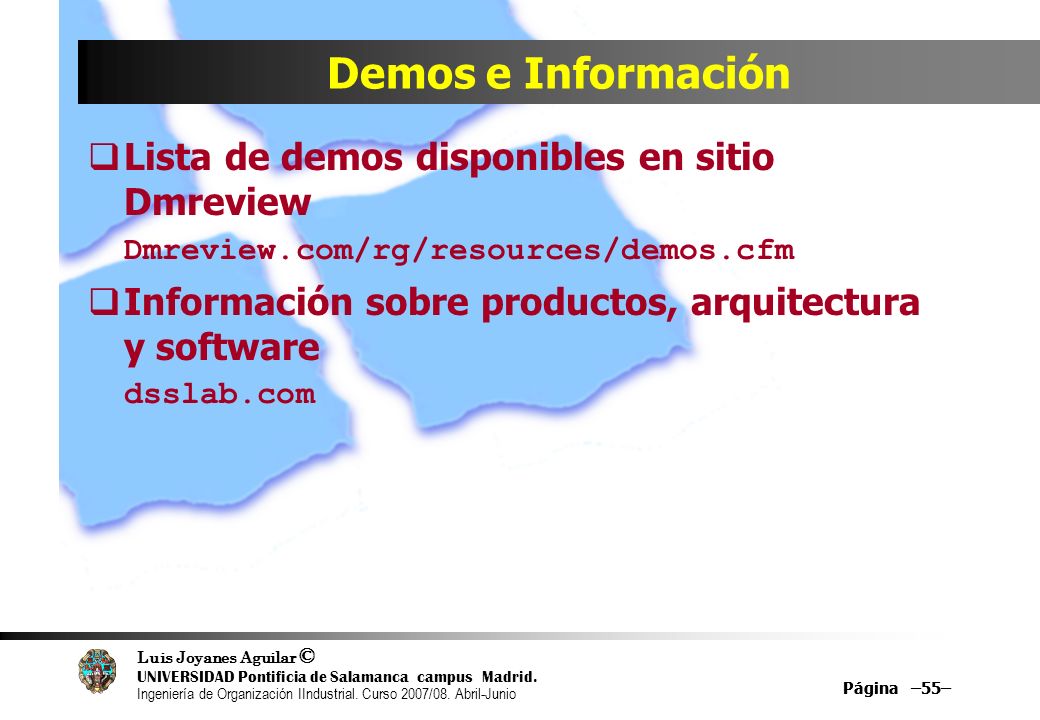 Demos e Información Lista de demos disponibles en sitio Dmreview