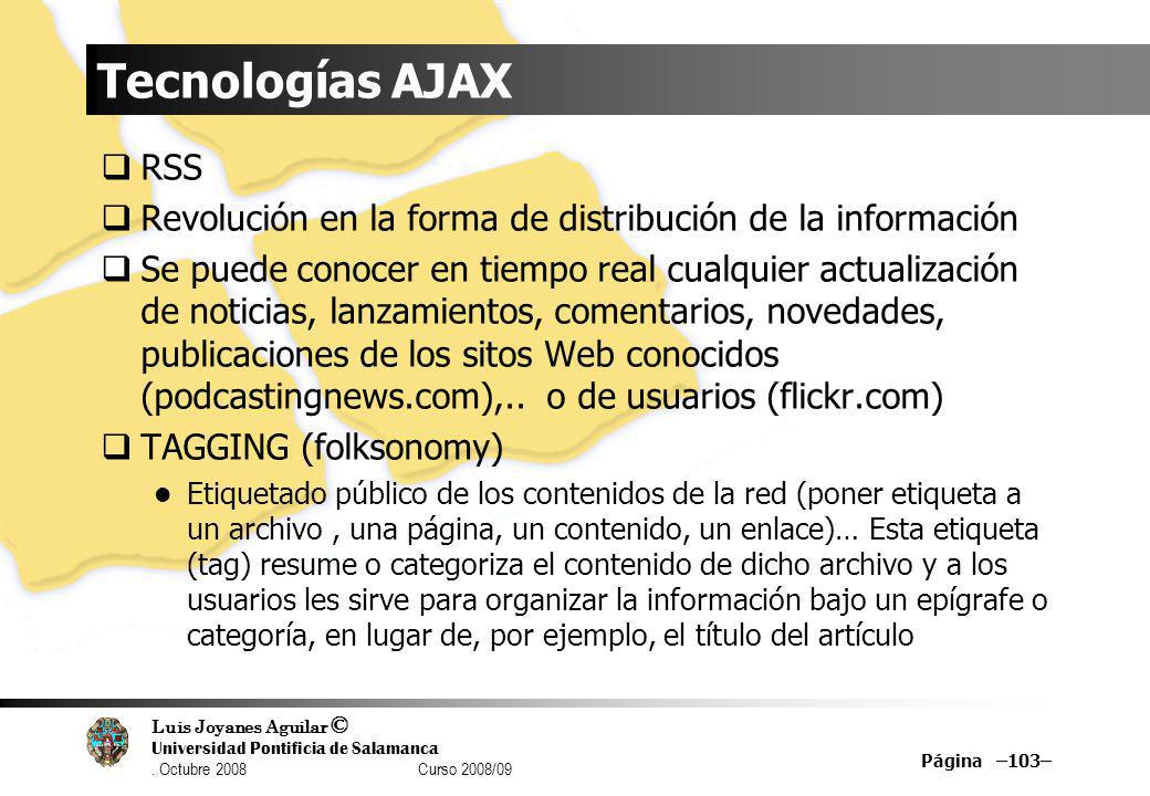 Tecnologías AJAX RSS. Revolución en la forma de distribución de la información.