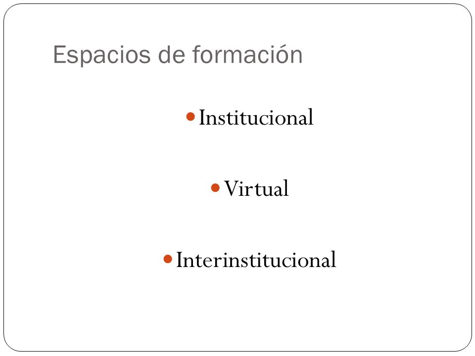 Espacios de formación Institucional Virtual Interinstitucional